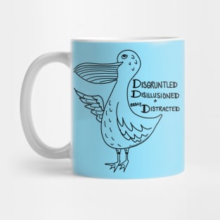 Disgruntled, disillusioned and distracted Mug